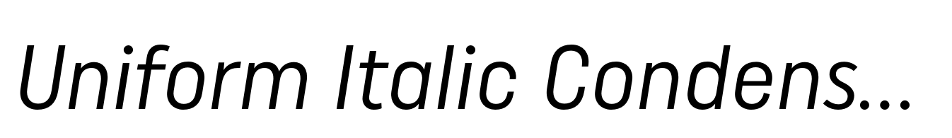 Uniform Italic Condensed Regular